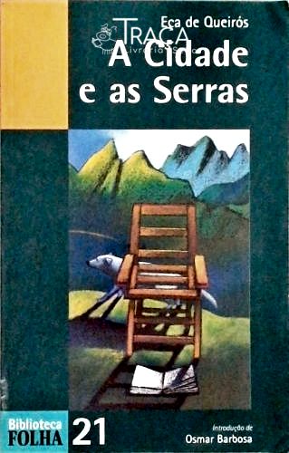 A Cidade E As Serras