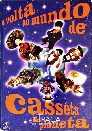A Volta Ao Mundo Do Casseta E Planeta