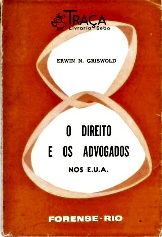 O Direito e os Advogados Nos Eua