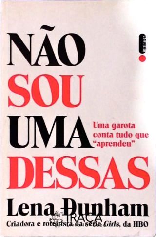 Não Sou Uma Dessas
