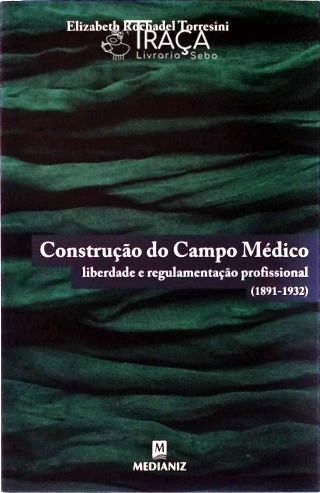 Construção do Campo Médico