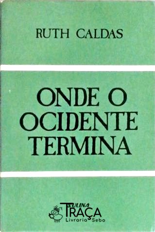 Onde o Ocidente Termina
