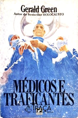 Médicos e Traficantes