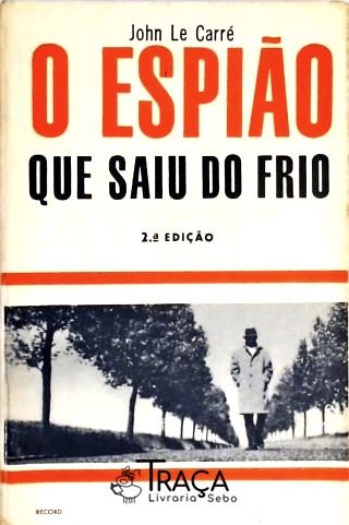 O Espiao Que Saiu do Frio
