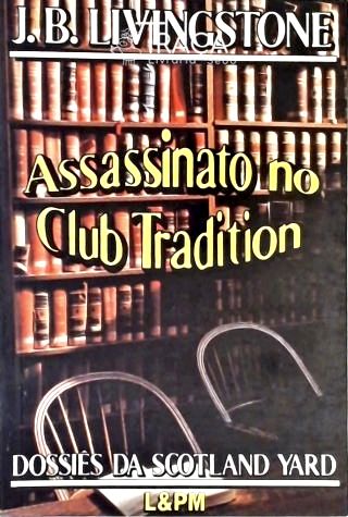 Assassinato No Club Tradition