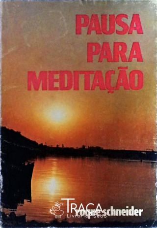 Pausa para Meditação