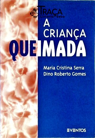 A Criança Queimada