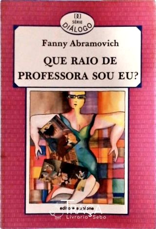 Que Raio de Professora Sou Eu?