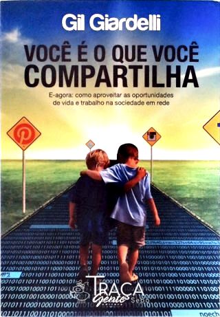 Você É o Que Você Compartilha
