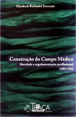 Construção do Campo Médico