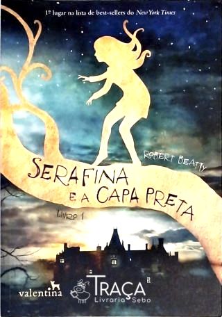 Serafina e a Capa Preta