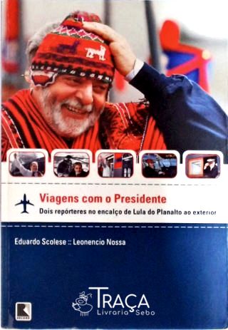 Viagens com o Presidente