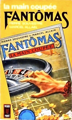Fantômas - La Main Coupée
