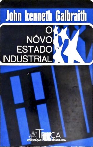 O Nôvo Estado Industrial