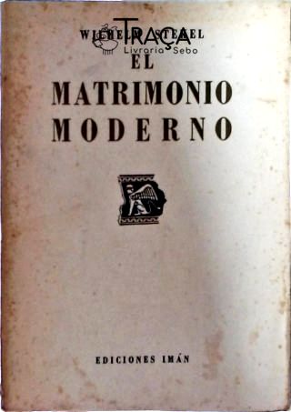 El Matrimonio Moderno