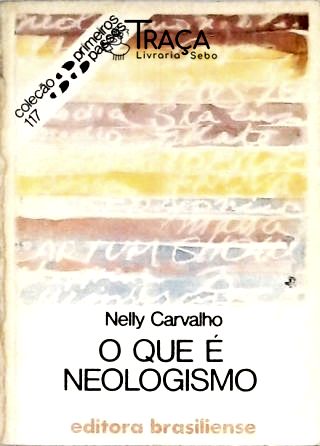 O Que É Neologismo