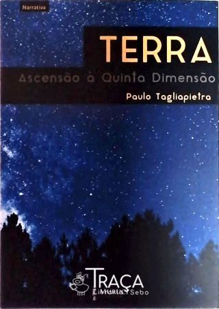 Terra - Ascensão À Quinta Dimensão