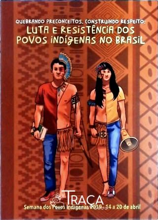 Quebrando Preconceitos, Construindo Respeito