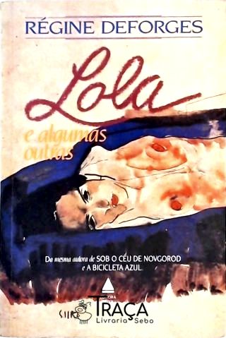 Lola E Algumas Outras