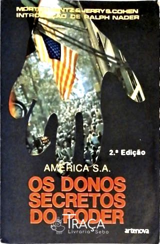 América S. A. - os Donos Secretos do Poder
