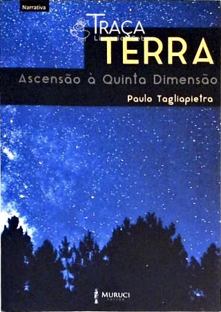 Terra - Ascensão À Quinta Dimensão
