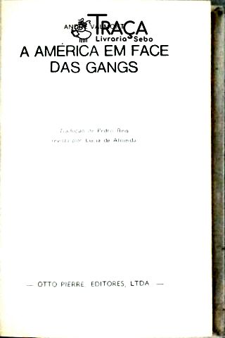 A América em Face das Gangs