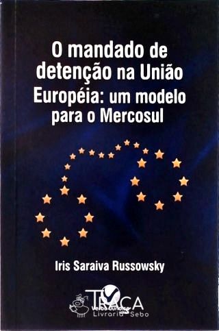 O Mandado de Detenção Na União Européia