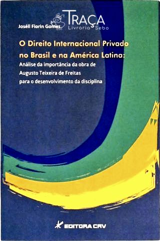 O Direito Internacional Privado No Brasil e Na América Latina