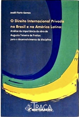 O Direito Internacional Privado No Brasil e Na América Latina