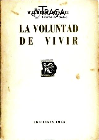 La Voluntad de Vivir