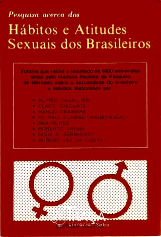 Pesquisa Acerca Dos Hábitos E Atitudes Sexuais Dos Brasileiros