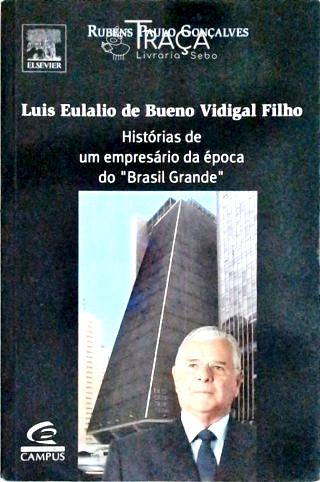Luis Eulalio de Bueno Vidigal Filho
