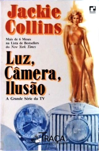 Luz, Câmera, Ilusão - a Grande Série da Tv