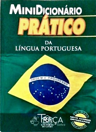 Minidicionário Prático da Língua Portuguesa