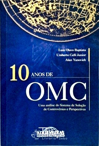 10 Anos de Omc