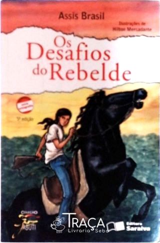 Os Desafios do Rebelde
