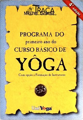 Programa do Primeiro Ano do Curso Básico de Yôga