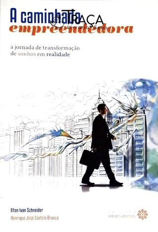A Caminhada Empreendedora