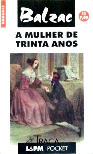 A Mulher De Trinta Anos