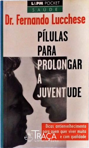 Pílulas para Prolongar a Juventude