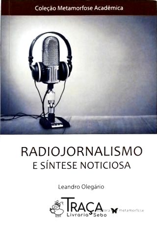 Radiojornalismo e Síntese Noticiosa