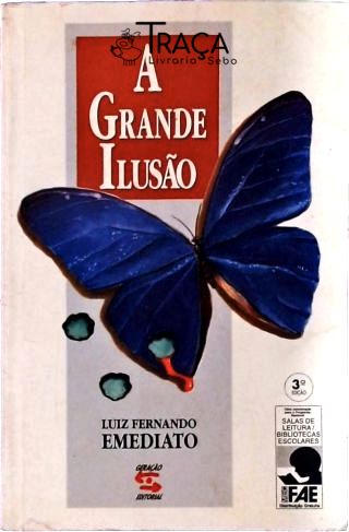A Grande Ilusão
