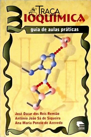 Bioquímica- Guia de Aulas Práticas