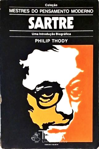 Mestres do Pensamento Moderno - Sartre