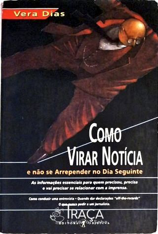 Como Virar Notícia