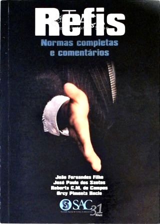 Refis - Normas Completas e Comentários