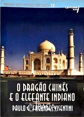 O Dragão Chinês e o Elefante Indiano
