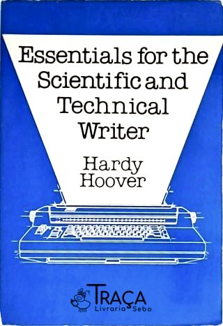 Essentials For The Scientific And Technical Writer