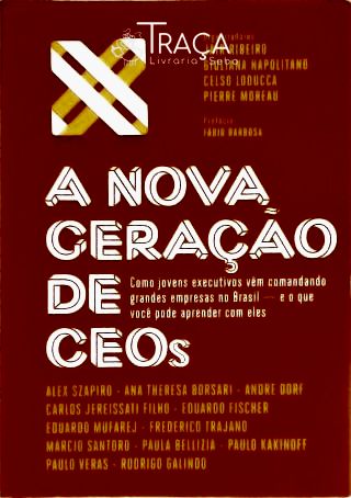 A Nova Geração de Ceos