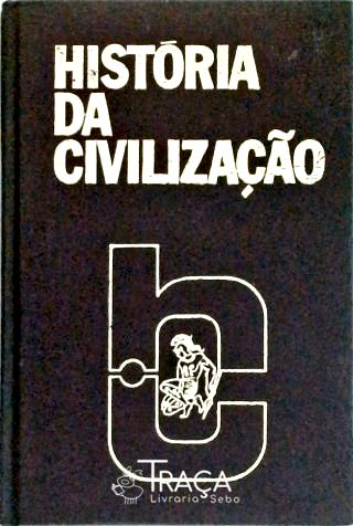 História da Civilização (vol. 3)